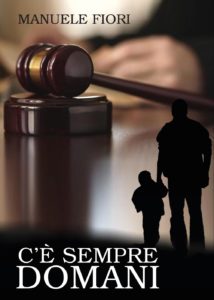 Presentazione del libro "C'è sempre domani" di Manuele Fiori